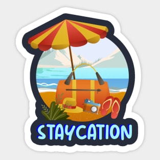 Staycation Sticker